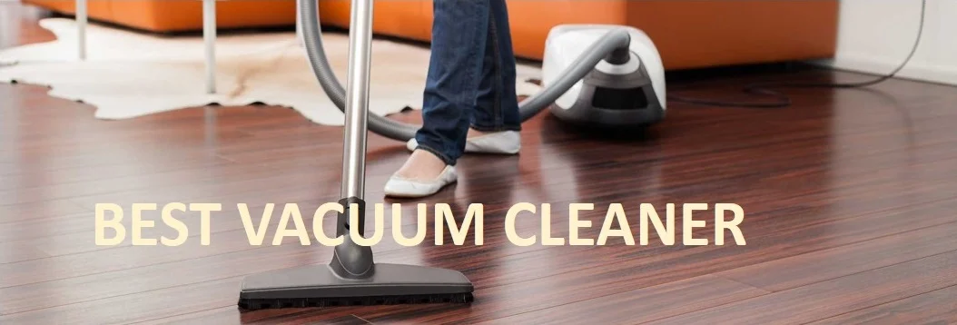 BEST VACUUM CLEANER