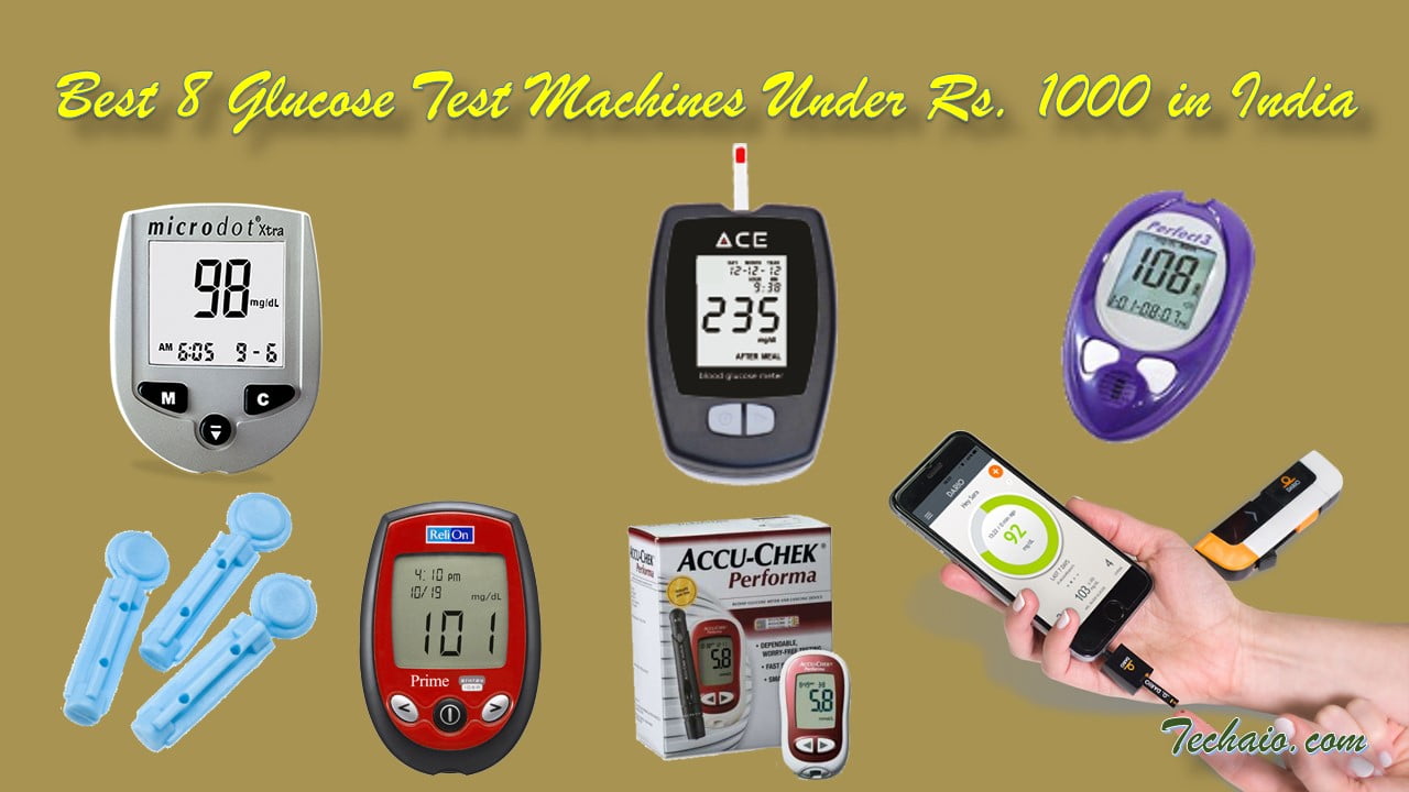 Best 8 Glucose Test Machines Under Rs. 1000 in India