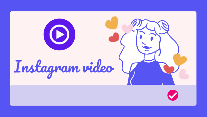 Creating Instagram Videos