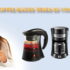 Top 7 Best Coffee Maker Under Rs. 2000: Best Reviews