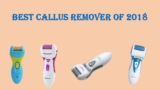 Best Callus Remover of 2019