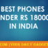 Best Smartphones under 15000 in India in 2018 with 4G