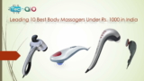 Leading 10 Best Body Massagers Under Rs. 1000 in India