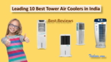 Leading 10 Best Tower Air Coolers in India: Best Reviews