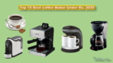 Top 10 Best coffee Maker Under Rs. 3000