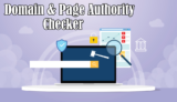 Top 5 Website Domain and Page Authority Checking Tools You Should Use