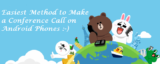 Easiest Method to Make Conference Call on Android Phones